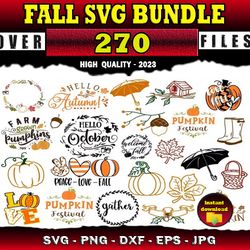 270 Fall Svg Autumn Svg Thanksgiving Svg - SVG, PNG, DXF, EPS, PDF Files For Print And Cricut