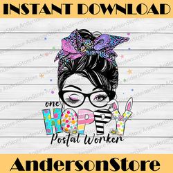 one hoppy postal worker messy bun easter day mother day png, happy mother's day sublimation design