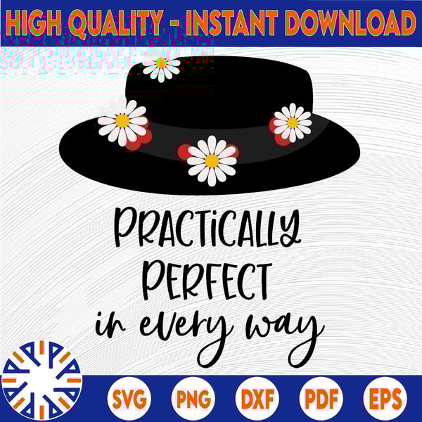 Practically perfect svg, Mary Poppins Png, disney Design. In - Inspire ...