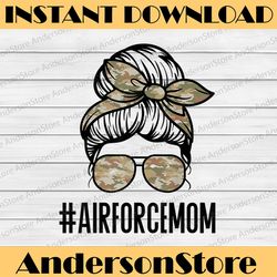 air force mom messy bun sunglasses military mom mother's day happy mother's day png sublimation design