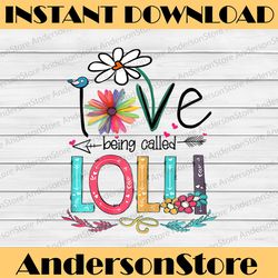 i love being called lolli sunflower mother's day happy mother's day png sublimation design