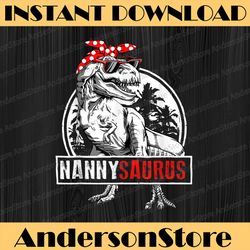 nannysaurus t rex dinosaur nanny saurus mother's day happy mother's day png sublimation design