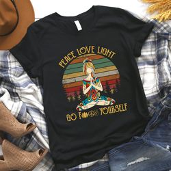 peace love light go yourself women's yoga shirt, yoga silhouette shirt, yoga tee, namaste yoga shirt