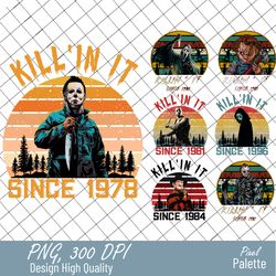 killin it since 19 halloween slasher png, horror characters png, printable, instant download.