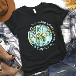 in a world where you can be anything be kind shirt, hippie silhouette shirt, hippie tee, peace shirt
