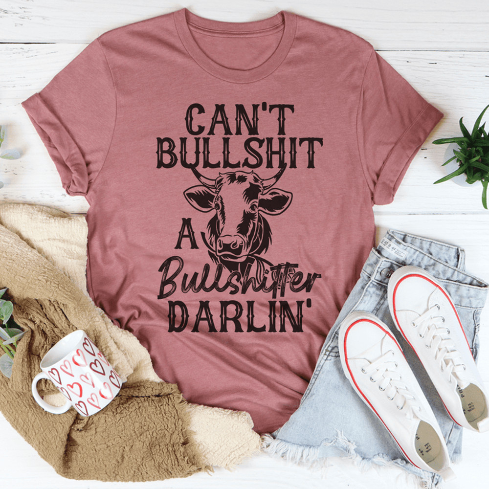 can-t-bullshit-a-bullshitter-darlin-tee-peachy-sunday-t-shirt
