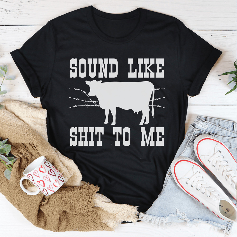 sounds-like-shit-to-me-tee-peachy-sunday-t-shirt