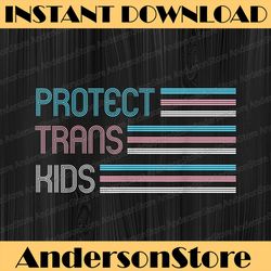 protect trans kids lgbt support, transgender lgbt pride lgbt month png sublimation design