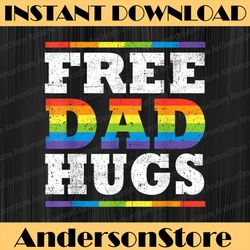 free dad hugs rainbow lgbt pride fathers day lgbt month png sublimation design
