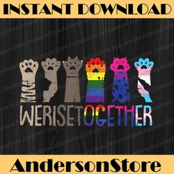we rise together gay pride cat paw print kitten lgbt-q ally lgbt month png sublimation design