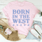 born-in-the-west-tee-pink-s-peachy-sunday-t-shirt