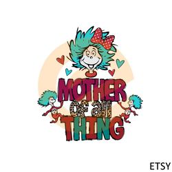 mother of all things thing 1 thing 2 svg cutting files