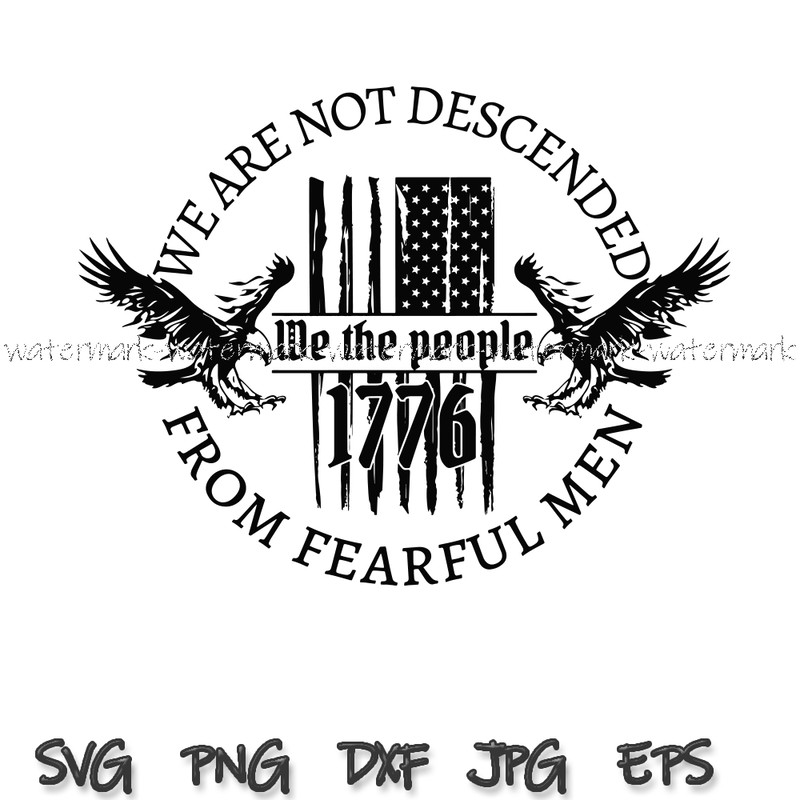 1811 We Are not Descended From Fearful men.png