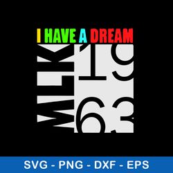 i have a dream svg, martin luther king jr day svg, png dxf eps file