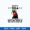 I Not A Bitch I_m A Wonman Who_s Not Afraid To Tell You To Cluck Off Svg, Png Dxf Eps File.jpeg