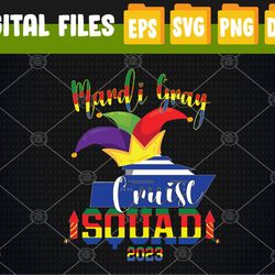 mardi gras cruise squad 2023 matching group family vacation svg, eps, png, dxf, digital download