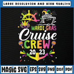 mardi gras cruise crew 2023 cruising funny festival party png, mardi gras carnival, digital download