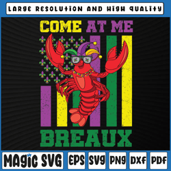 mardi gras come at me breaux crawfish dab kids svg, png, come at me svg, mardi gras carnival, digital download