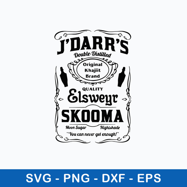 J’darr’s double-distilled original Khajiit Brand quality Elsweyr Skooma Svg, Png Dxf Eps File.jpeg