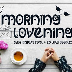 Morning Lovening | Cute Display Font Trending Fonts - Digital Font