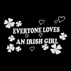 everyone loves an irish girl st patricks day svg cutting files
