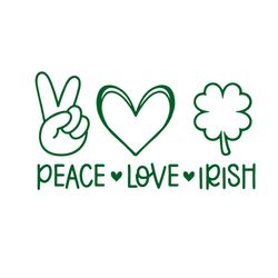 Peace Love Irish St Patricks Day Shamrocks SVG Cutting Files