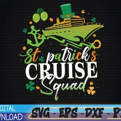 St Patrick's Cruise Squad svg, Saint Patricks Day Cruise 2023 svg, Shamrock Cruise svg, Matching svg, Cruise Squad