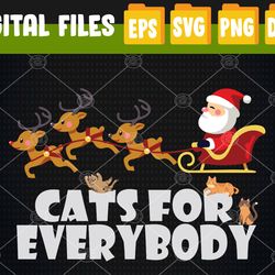 Cats For Everybody Christmas Cat Funny Xmas Women Santa Svg, Eps, Png, Dxf, Digital Download