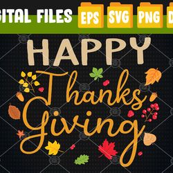 Happy thanksgiving autumn fall leaves for holiday season Svg, Eps, Png, Dxf, Digital Download