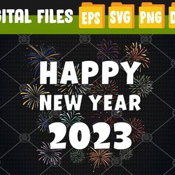 2023 Happy New Year Eve Party Party Svg, Eps, Png, Dxf, Digital Download