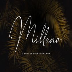 millano // signature font trending fonts - digital font