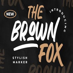the brown fox stylish marker trending fonts - digital font