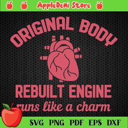 original body rebuilt engine runs like a charm svg, trending svg,