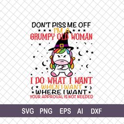 don't piss me off i'm a grumpy old women unicorn svg, grumpy unicorn svg file for cricut, old women unicorn digital
