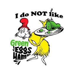 i do not like green eggs and ham svg graphic designs files
