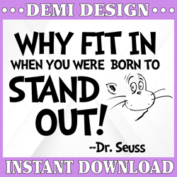 Why Fit in when you were born to stand out Motivational Cricut Cut Files INSTANT DOWNLOAD Cameo File Svg Eps Png Iron On