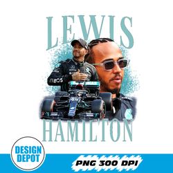 Lewis Hamilton Png, Formula 1 Racing Team Mercedes 90s Vintage X Bootleg Style Rap Png, Gifts For Him And Her