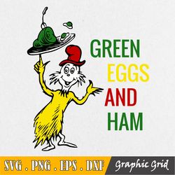 Green Eggs And Ham Svg,dr Seuss Svg ,cat In The Hat Svg,dr Seuss Hat,green Eggs And Ham,dr Seuss For Teachers,lorax, Thi