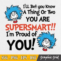 i will bet you know a thing or two svg, thing one two svg, dr seuss svg, seuss sayings svg, read across america svg, sub
