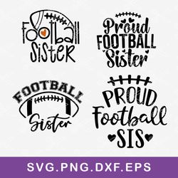Football Sister Bundle Svg, Football Sister Svg, Football Svg, Png Dxf Eps File