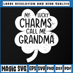 my lucky charms call me grandma svg png, st patricks day lucky grandma svg, st patricks day, digital download