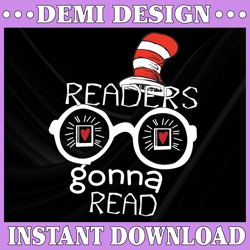 Readers Gonna Read Tee - Love Reading Bookworm SVG png, dxf Cricut, Silhouette Cut File, Instant Download