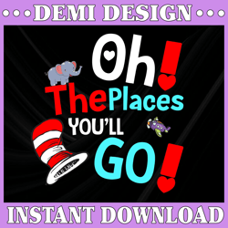The Places You'll Go svg Read Hat Dr.Seus Gift SVG png, dxf Cricut, Silhouette Cut File, Instant Download