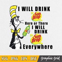 i will drink sundrop here or there i will drink sundrop everywhere svg, dr.seus svg, png, dxf, eps, svg cricut, silhouet