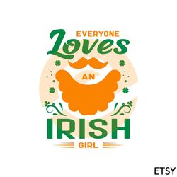 everyone loves an irish st patricks quote svg graphic designs files