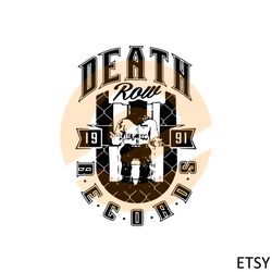 death row records 1991 american record label svg cutting files