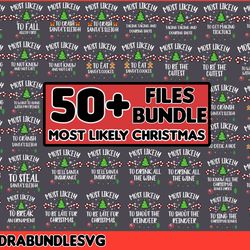 55 Christmas Bundle, Funny Christmas png, Most Likely Christmas bundle PNG, Family Christmas Png Instant Download