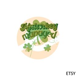moms malarkey managed funny st patricks day svg file