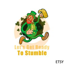 let's get ready to stumble svg files silhouette diy craft