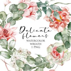 watercolor floral clipart - pink flowers frames, wreath, greenery, png